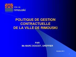 POLITIQUE DE GESTION CONTRACTUELLE DE LA VILLE DE RIMOUSKI