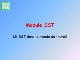 module sst