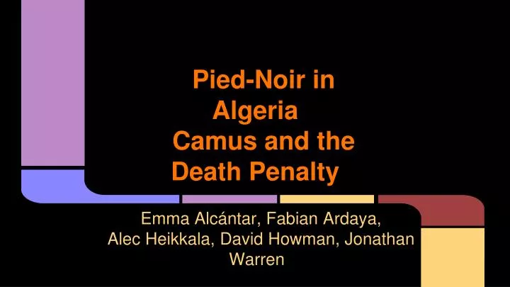 pied noir in algeria camus and the death penalty