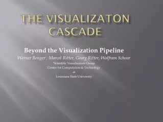 The Visualizaton Cascade