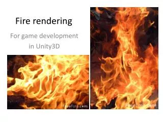 fire rendering