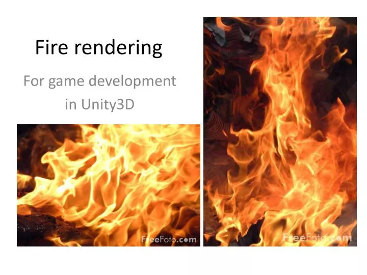 fire rendering
