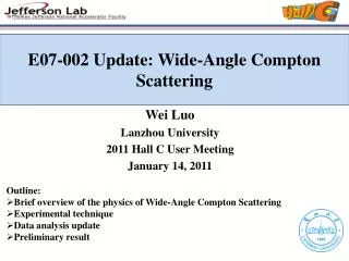 Wei Luo Lanzhou University 2011 Hall C User Meeting January 14, 2011