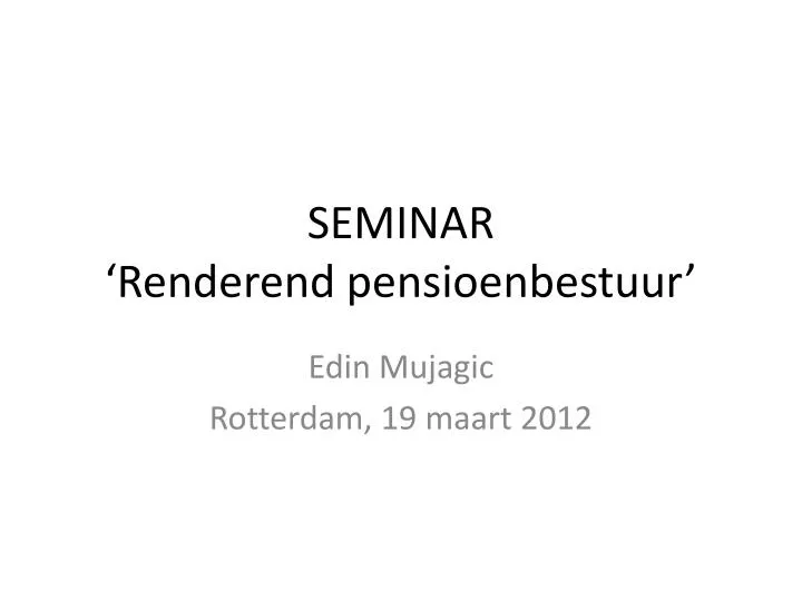 seminar renderend pensioenbestuur