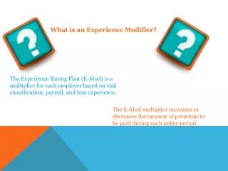 What is an Experience Modifier?