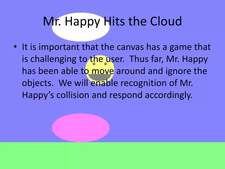 mr happy hits the cloud