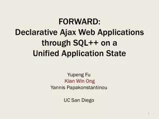 FORWARD: Declarative Ajax Web Applications through SQL++ on a Unified Application State