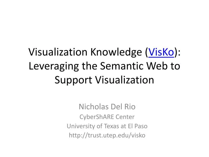 visualization knowledge visko leveraging the semantic web to support visualization