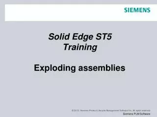Solid Edge ST5 Training Exploding assemblies