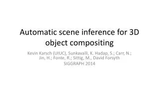 Automatic scene inference for 3D object compositing