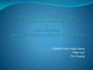 CSS552 Final Project Demo Peter Lam Tim Chuang