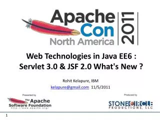Web Technologies in Java EE6 : Servlet 3.0 &amp; JSF 2.0 What's New ?
