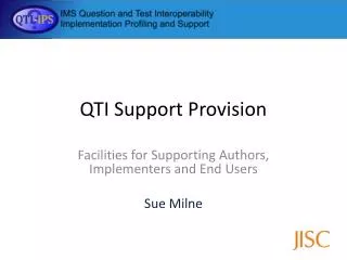 QTI Support Provision