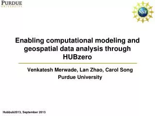 Enabling computational modeling and geospatial data analysis through HUBzero