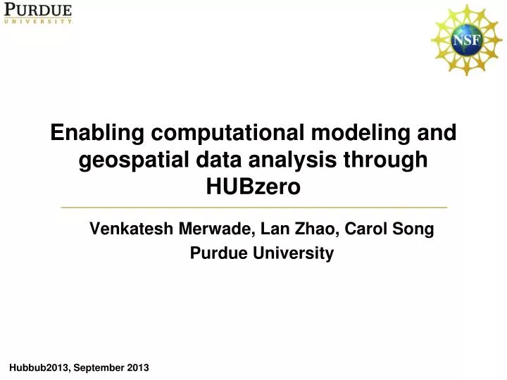 enabling computational modeling and geospatial data analysis through hubzero