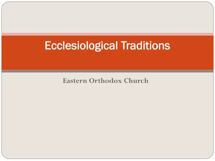 ecclesiological traditions