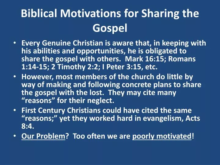 biblical motivations for sharing the gospel