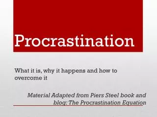 Procrastination