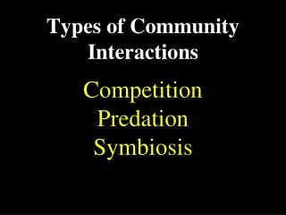 Types of Community Interactions