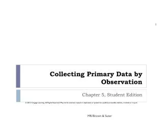 Collecting Primary Data by Observation