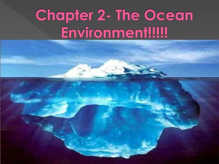 chapter 2 the ocean environment