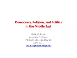Democracy, Religion, and Politics in the Middle East