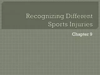 Recognizing Different Sports Injuries