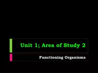 Unit 1; Area of Study 2
