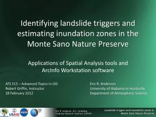 Identifying landslide triggers and estimating inundation zones in the Monte Sano Nature Preserve