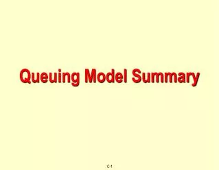 Queuing Model Summary