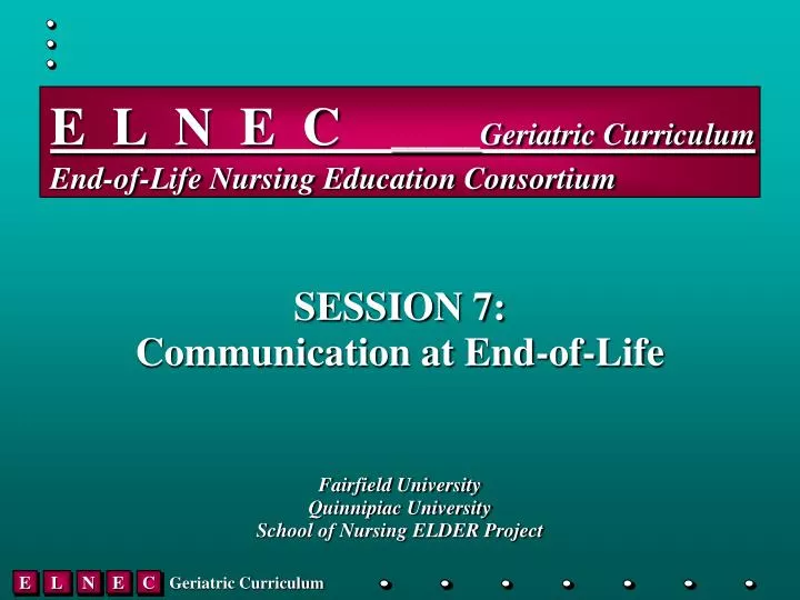 e l n e c geriatric curriculum end of life nursing education consortium
