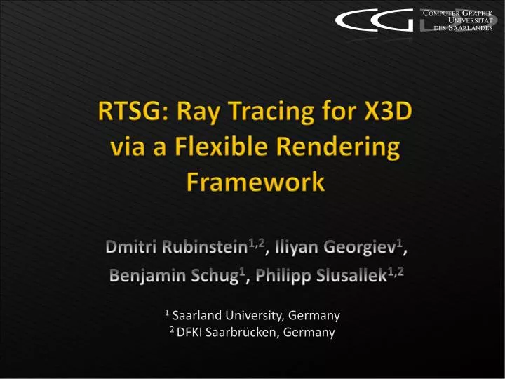 rtsg ray tracing for x3d via a flexible rendering framework