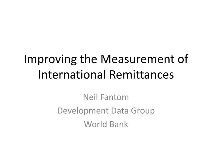 improving the measurement of international remittances