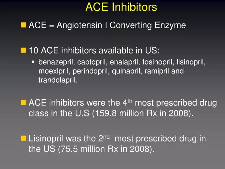 ace inhibitors