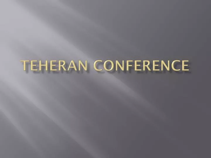 teheran conference