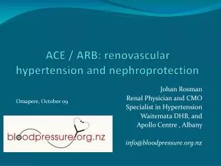 ACE / ARB: renovascular hypertension and nephroprotection