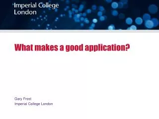 What makes a good application?