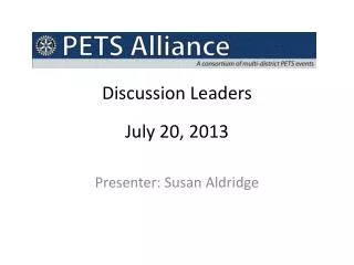 Discussion Leaders July 20, 2013