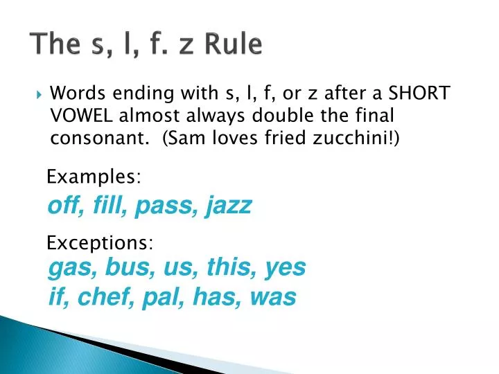 the s l f z rule