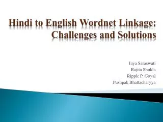 Hindi to English Wordnet Linkage: Challenges and Solutions