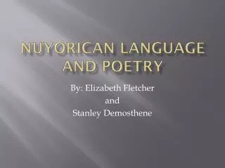 Nuyorican Language and Poetry