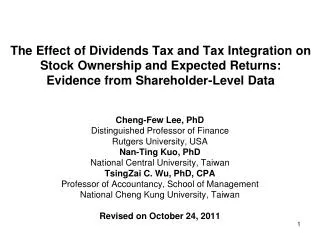 Cheng-Few Lee, PhD Distinguished Professor of Finance Rutgers University, USA Nan-Ting Kuo, PhD