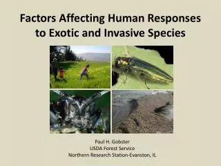Factors Affecting Human Responses to Exotic and Invasive Species