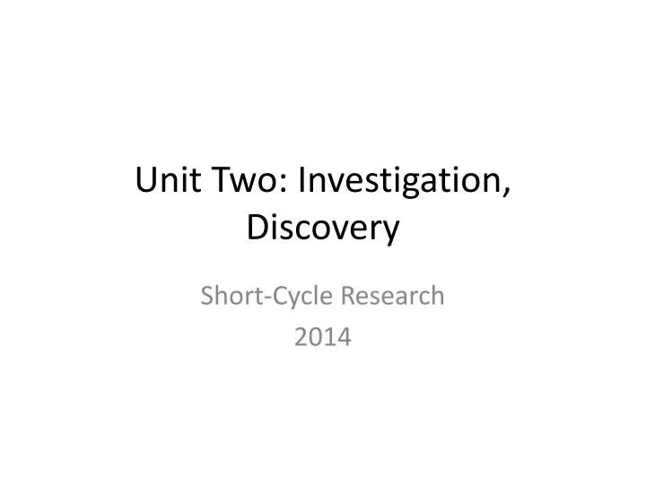 unit two investigation discovery