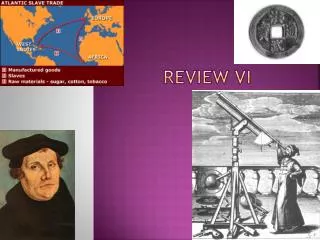 Review VI