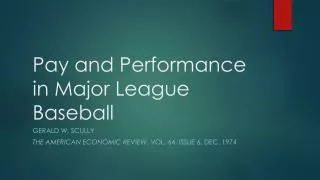 Pay and Performance in Major League Baseball