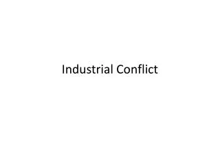 Industrial Conflict