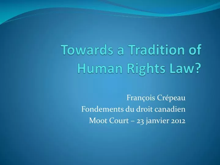 towards a tradition of human rights law