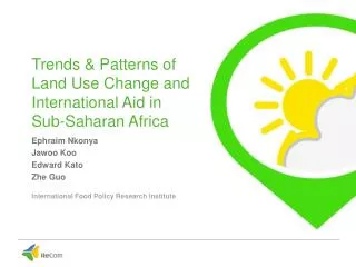 Trends &amp; Patterns of Land U se C hange and International A id in Sub-Saharan Africa