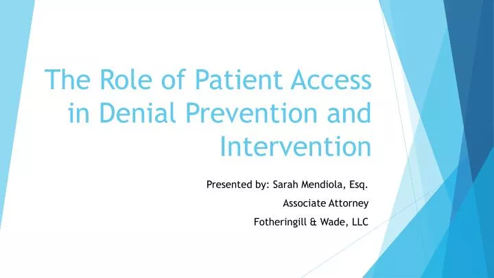 the role of patient access in denial prevention and intervention